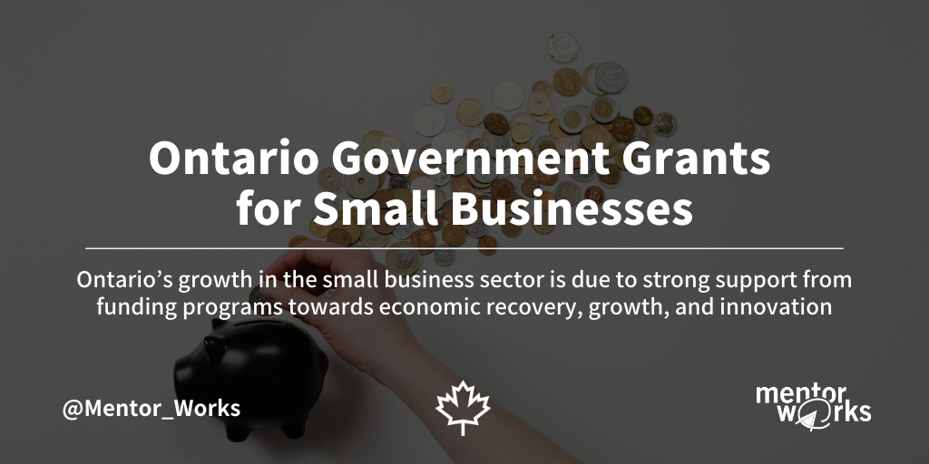 ontario-government-grants-for-small-business-mentor-works