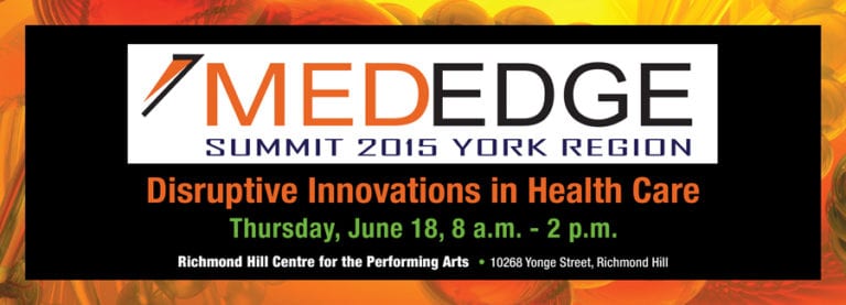 Explore Disruptive Healthcare Innovations: MedEdge Summit June 18, 2015