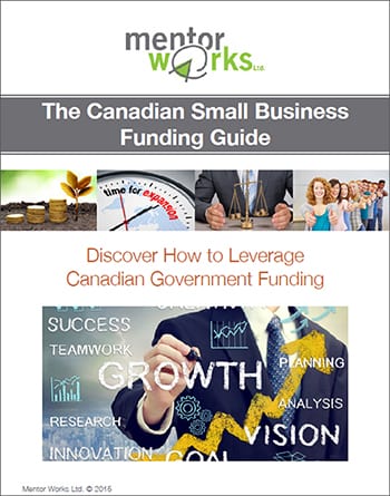 The Canadian Small Business Funding Guide