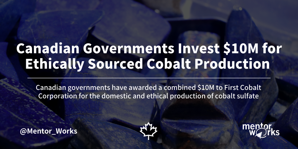 Canada Invests $10M for Ethical Cobalt Production