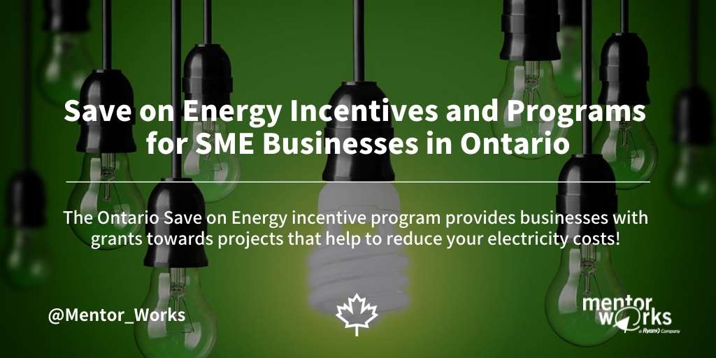 save-on-energy-incentive-program-for-ontario-mentor-works